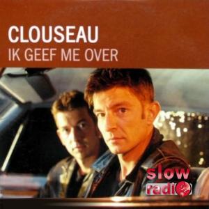 Clouseau - Ik geef me over