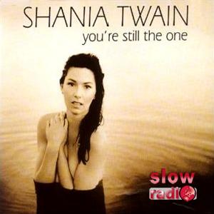 Shania Twain - You're still the one