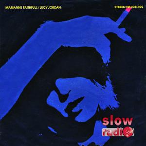 Marianne Faithfull - The ballad of Lucy Jordan